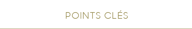 Points clés